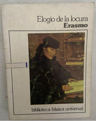 Erasmo Elogio De La Locura 