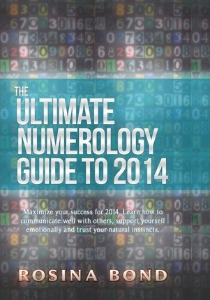 Libro The Ultimate Numerology Guide To 2014 - Rosina Bond