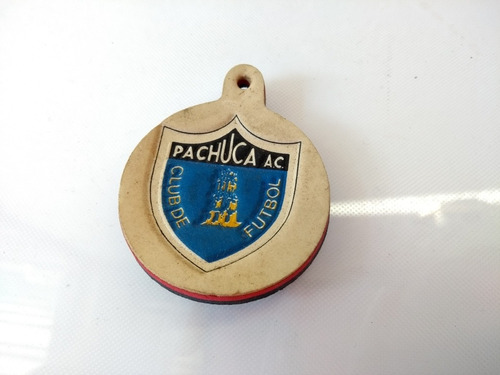Antiguo Llavero Pachuca De Uso Hecho De Foamy Colección (Usado)
