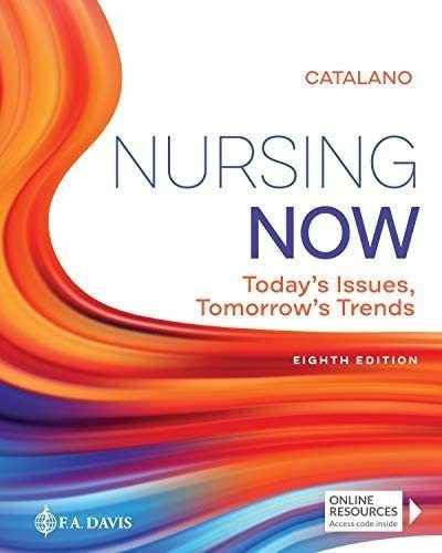 Libro:  Nursing Now: Todayøs Issues, Tomorrows Trends