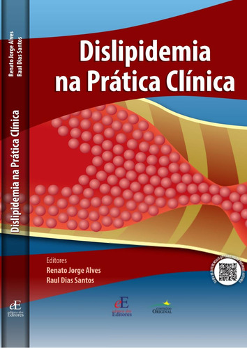 Dislipidemia Na Prática Clínica, De Renato Jorge Alves | Raul Dias Santos. Editora Dos Editores Eireli, Capa Mole Em Português, 2022