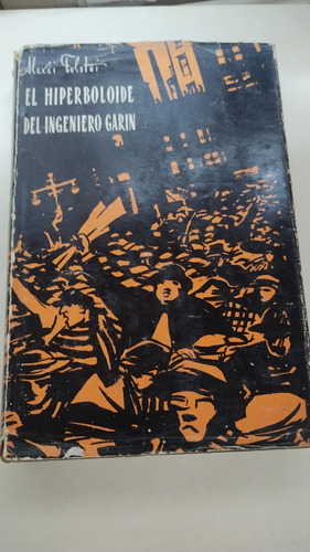 El Hiperboloide Del Ingeniero Garin Alexis Tolstoi