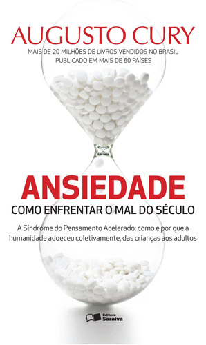 Libro Ansiedade Como Enfrentar O Mal Do Seculo De Cury Augus