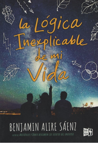 La Lógica Inexplicable De Mi Vida