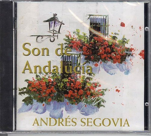 Andrés Segovia: Son De Andalucía* Cd: España 1997*