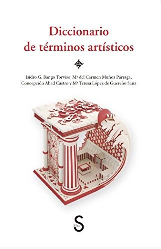Diccionario De Términos Artísticos, De Aa. Vv.. Editorial Silex (w), Tapa Blanda En Español