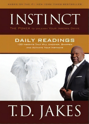 Instinct Daily Readings, De T D Jakes. Editorial Little Brown Company, Tapa Dura En Inglés