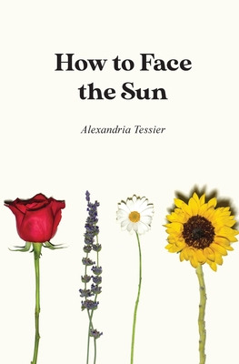 Libro How To Face The Sun - Tessier, Alexandria