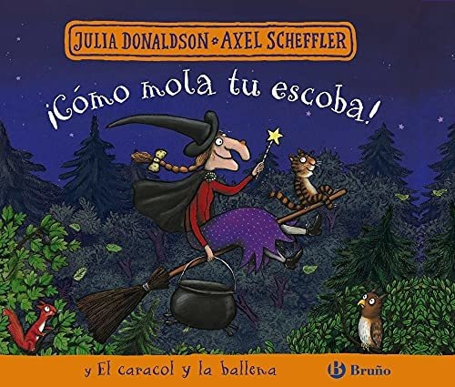 ¡cómo Mola Tu Escoba! Y El Caracol Y La Ballena