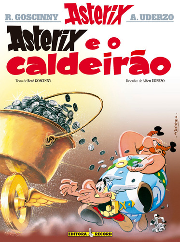 Asterix e o caldeirão (Nº 13 As aventuras de Asterix), de Uderzo, Albert. Série As aventuras de Asterix (13), vol. 13. Editora Record Ltda., capa mole em português, 1986