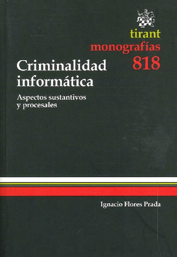 Libro Criminalidad Informática De Ignacio Flores Prada