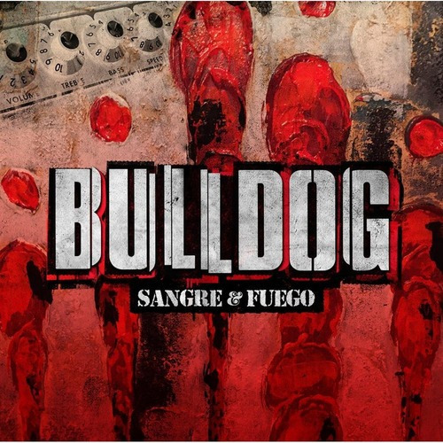 Bulldog - Cd - Sangre & Fuego