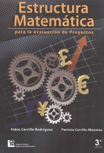 Libro Estructura Matemática Para La Evaluación De Proyectos