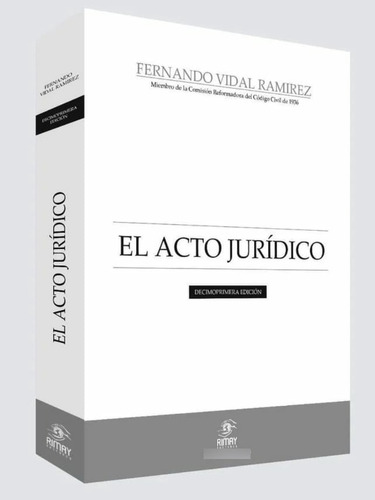 El Acto Jurídico - Fernando. Vidal. R. Original