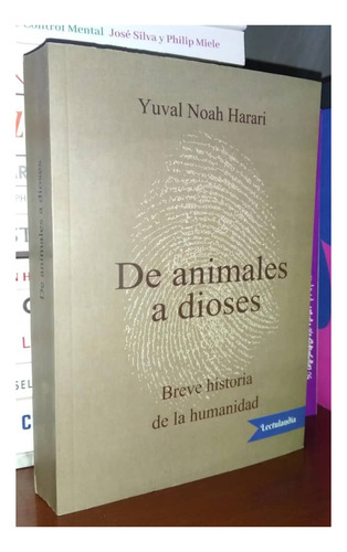 Sapiens De Animales A Dioses Yuval Noah Homo Deus Libro