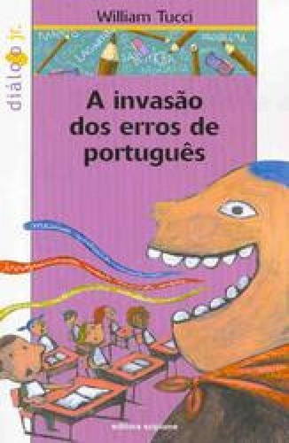 Invasão Dos Erros De Português, A