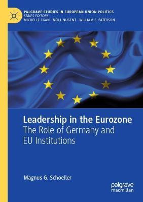 Libro Leadership In The Eurozone : The Role Of Germany An...
