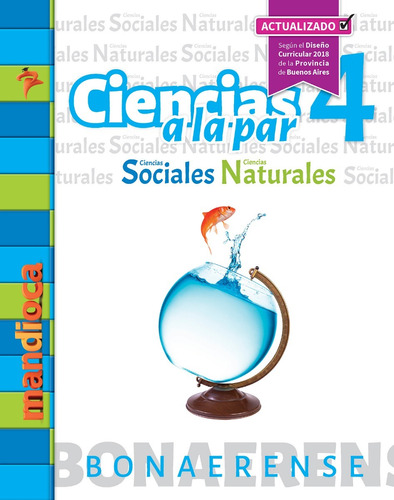 Ciencias A La Par 4 Bonaerense, De Ciencias A La Par 4. Editorial Mandioca, Tapa Blanda En Español, 2018