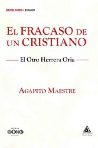 Libro Fracaso De Un Cristiano, El - Maestre, Agapito