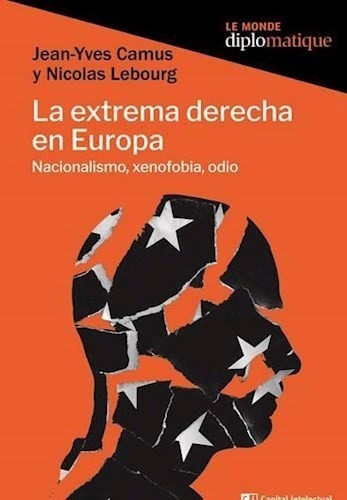 Libro La Extrema Derecha En Europa .nacionalismo, Xenofobia 