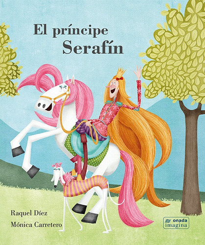 El Prãâncipe Serafãân, De Díez Real, Raquel. Editorial Onada Edicions Sl, Tapa Dura En Español