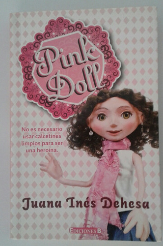 Pink Doll De Juana I. Dehesa-ediciones B