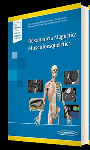 Resonancia Magnetica Musculoesqueletica - Ruiz Santiago, Fer