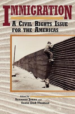 Libro Immigration : A Civil Rights Issue For The Americas...