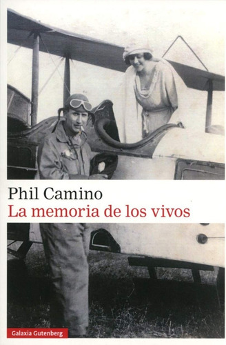 La Memoria De Los Vivos. Phil Camino