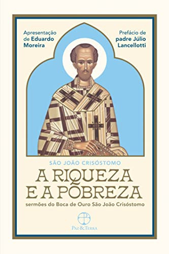 Libro Riqueza E A Pobreza De Crisostomo Sao Joao Paz E Terr