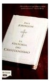 Libro Historia Del Cristianismo (no Ficcion) De Johnson Paul