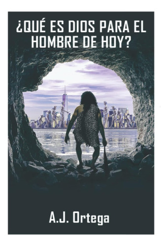 Libro ¿qué Es Dios Hombre Hoy? (spanish Edition)