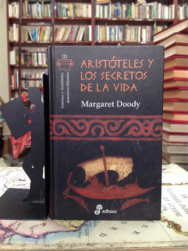 Aristóteles Y Los Secretos De La Vida Por Margaret Doody