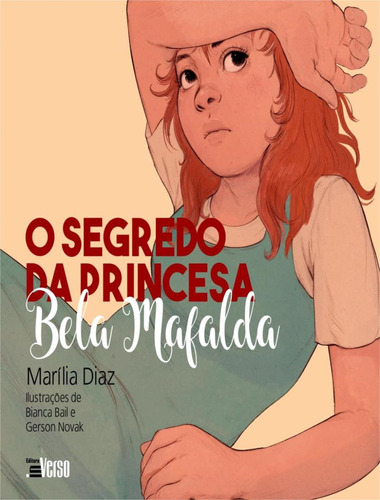 O Segredo Da Princes A Bela Mafalda: O Segredo Da Princes A Bela Mafalda, De Diaz,marilia. Editora Inverso, Capa Mole, Edição 1 Em Português, 2020