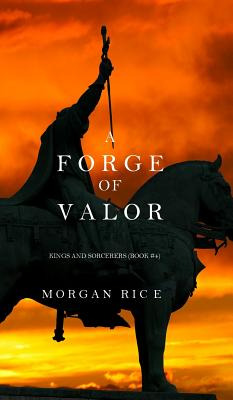 Libro A Forge Of Valor (kings And Sorcerers--book 4) - Ri...