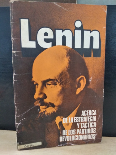 Acerca De La Estrategia Y Táctica De Los Partidos Revolucion