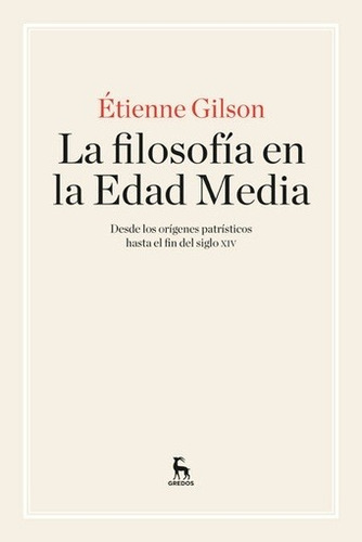 Filosofia En La Edad Media, La - Etienne Gilson