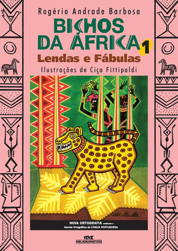 Bichos Da África 1: Lendas E Fábulas, De Barbosa, Rogério Andrade. Editora Melhoramentos, Capa Mole Em Português