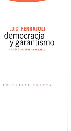 Libro Democracia Y Garantismo (estructuras Y Procesos) (rust