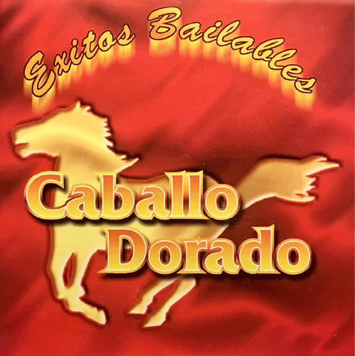 Cd Caballo Dorado Exitos Bailables