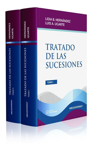 Tratado De Las Sucesiones. 2 Tomos - Hernandez, Ugarte