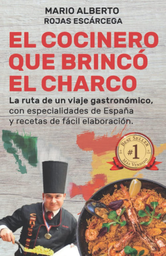 Libro: El Cocinero Que Brincó El Charco: La Ruta De Un Viaje