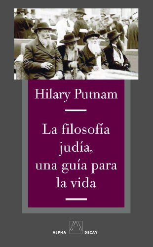 Libro La Filosofia Judiauna Guia Para La Vida  De Putnam Hil