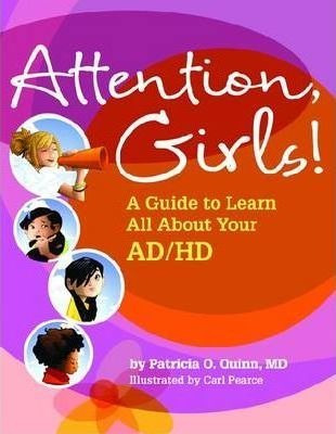 Attention, Girls! - Patricia O. Quinn