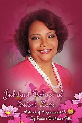 Libro Jubilant Echoes Of Silent Love: An Inspirational Jo...