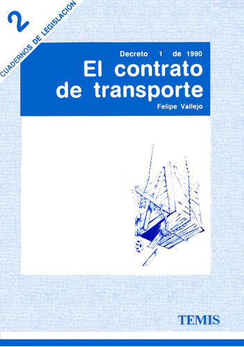 El Contrato De Transporte ( Libro Nuevo Y Original )