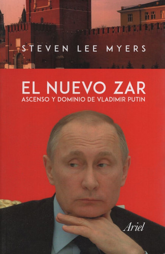Nuevo Zar, El. Ascenso Y Dominio De Vladimir Putin