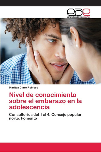 Libro: Nivel De Conocimiento Sobre El Embarazo En La Adolesc