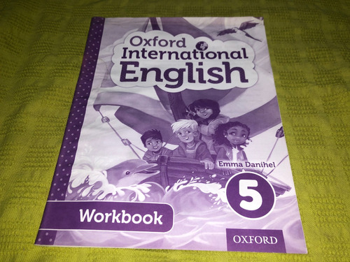 International English 5 / Workbook - Emma Danihel - Oxford