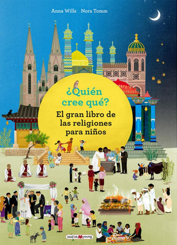 Libro: ¿quién Cree Qué?. Wills Anna/tomm. Maeva Ediciones